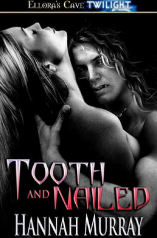 Cover of Tooth and Nailed