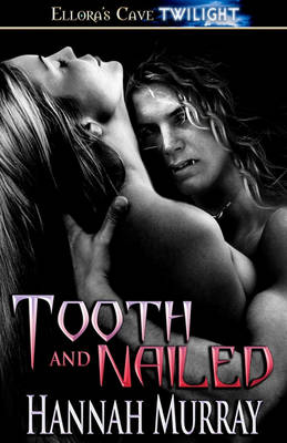 Book cover for Tooth and Nailed