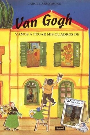 Cover of Vamos A Pegar MIS Cuadros de Van Gogh