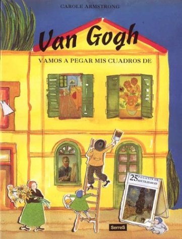 Book cover for Vamos A Pegar MIS Cuadros de Van Gogh