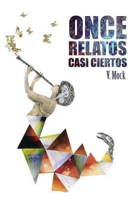 Book cover for Once relatos casi ciertos