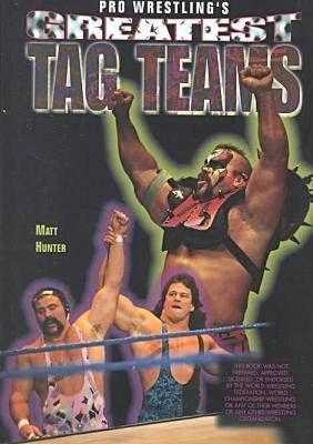 Book cover for Pro Wrestling's Greatest Tag Teams