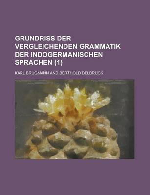 Book cover for Grundriss Der Vergleichenden Grammatik Der Indogermanischen Sprachen (1)