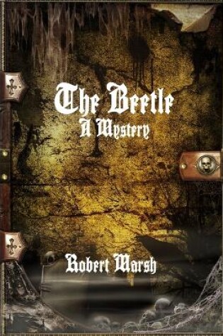 Cover of The Beetle: A Mystery