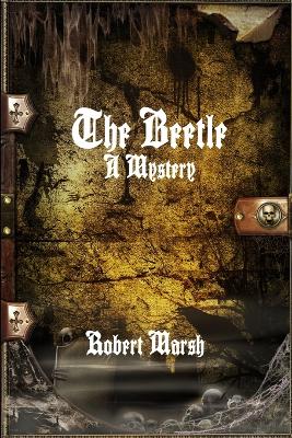 Book cover for The Beetle: A Mystery