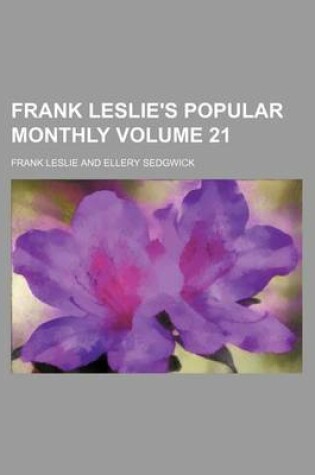 Cover of Frank Leslie's Popular Monthly Volume 21