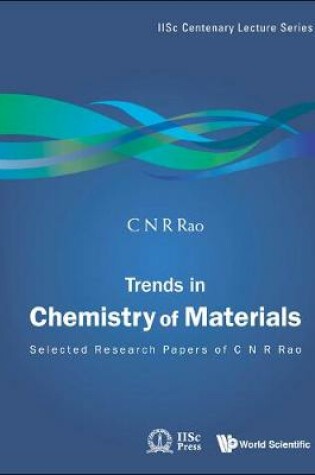 Cover of Trends In Chemistry Of Materials: Selected Research Papers Of C N R Rao