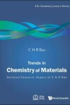 Book cover for Trends In Chemistry Of Materials: Selected Research Papers Of C N R Rao