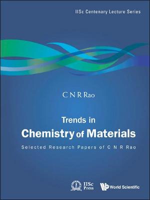 Book cover for Trends In Chemistry Of Materials: Selected Research Papers Of C N R Rao