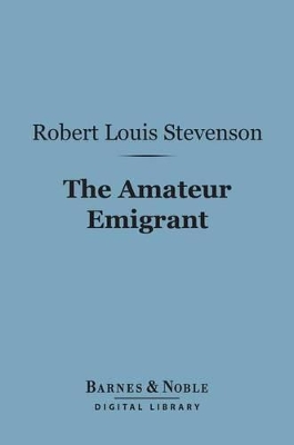 Cover of Amateur Emigrant (Barnes & Noble Digital Library)