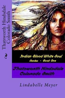 Book cover for Thatsworth, Hindsdale, Colorado Smith