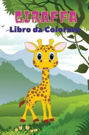 Cover of Giraffa Libro da Colorare