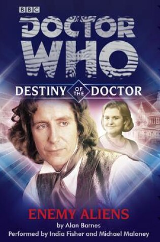 Cover of Doctor Who: Enemy Aliens (Destiny of the Doctor 8)