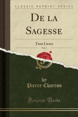 Book cover for de la Sagesse, Vol. 3