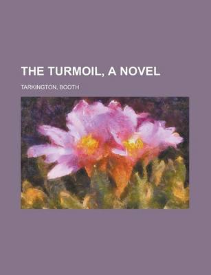 Book cover for The Turmoil, a Novel