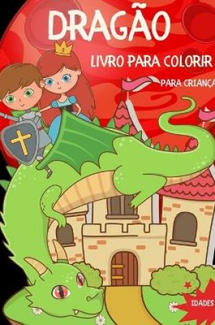 Cover of Dragões Livro para colorir para crianças