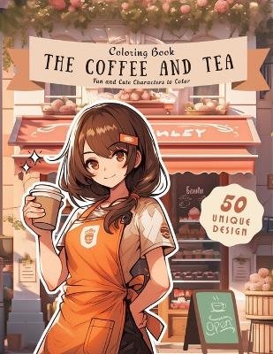 Cover of The Coffee and Tea Coloring Book