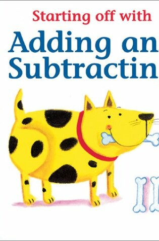 Cover of Starting Off with Adding and Subtracting