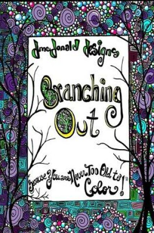 Cover of D.McDonald Design's Branching Out