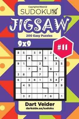 Cover of Sudoku Jigsaw - 200 Easy Puzzles 9x9 (Volume 11)