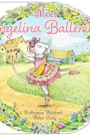 Cover of Meet Angelina Ballerina