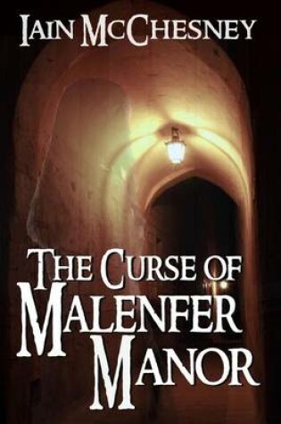 Cover of The Curse of Malenfer Manor