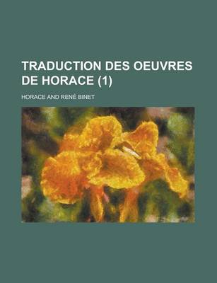 Book cover for Traduction Des Oeuvres de Horace (1 )