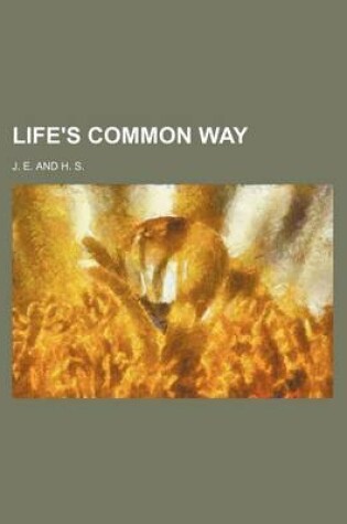 Cover of Life's Common Way