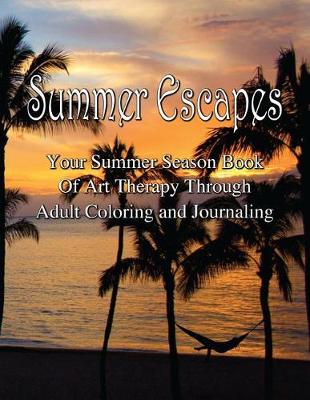 Book cover for Adult Coloring Journal - Summer Escapes