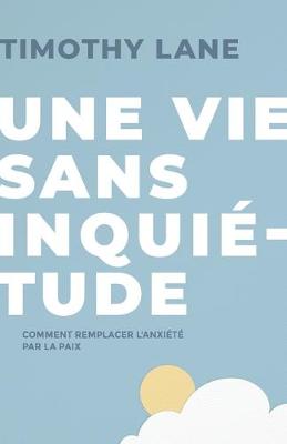 Book cover for Une vie sans inquietude