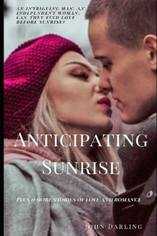 Cover of Anticipating Sunrise