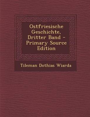 Book cover for Ostfriesische Geschichte, Dritter Band - Primary Source Edition