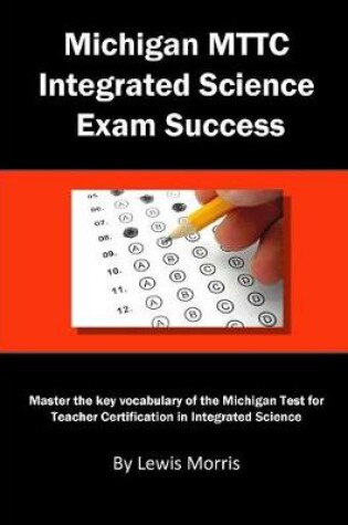 Cover of Michigan Mttc Integrated Science Exam Success