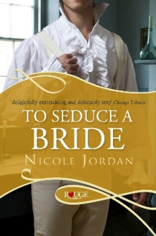 Cover of To Seduce a Bride: A Rouge Regency Romance