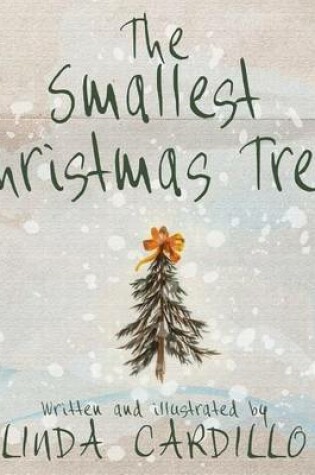 Cover of The Smallest Christmas Tree