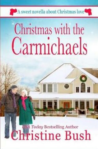 Cover of Christmas with the Carmichaels