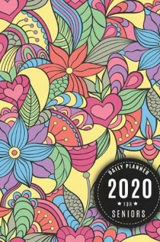 Cover of 2020 Daily Planner For Senior