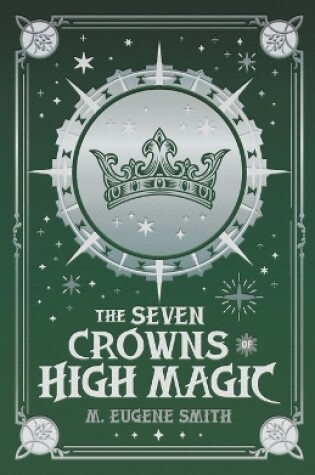Cover of The Seven Crowns of High Magic