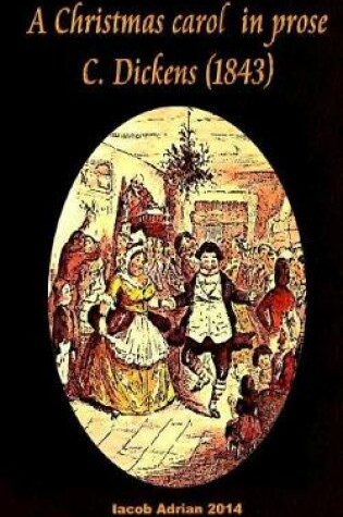 Cover of A Christmas carol in prose C. Dickens (1843)