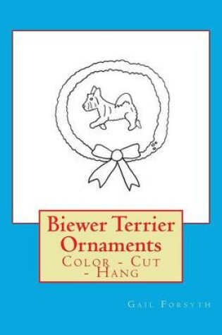 Cover of Biewer Terrier Ornaments