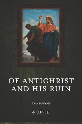 Book cover for Of Antichrist and His Ruin (Illustrated)