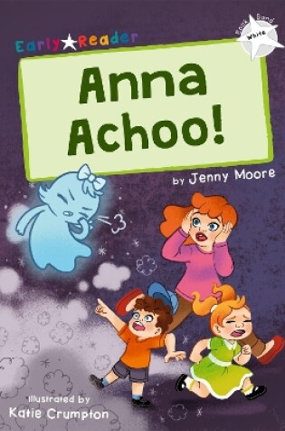 Cover of Anna Achoo!