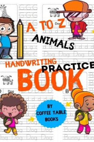 Cover of A TO Z Animals Handwriting Practice Book