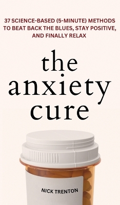 Book cover for The Anxiety Cure