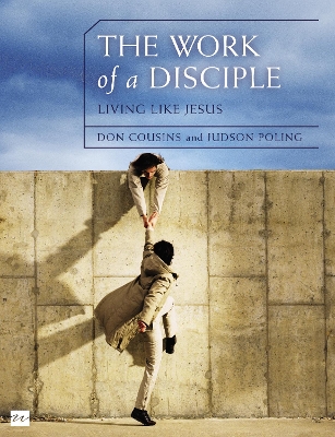 Book cover for The Work of a Disciple: Living Like Jesus
