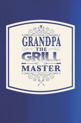 Cover of Grandpa The Grill Master