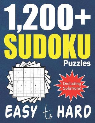 Book cover for 1,200+ Easy to Hard Sudoku Puzzles