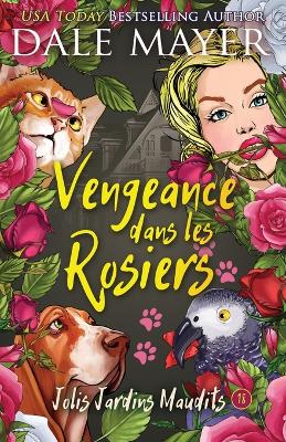 Book cover for Vengeance dans les rosiers