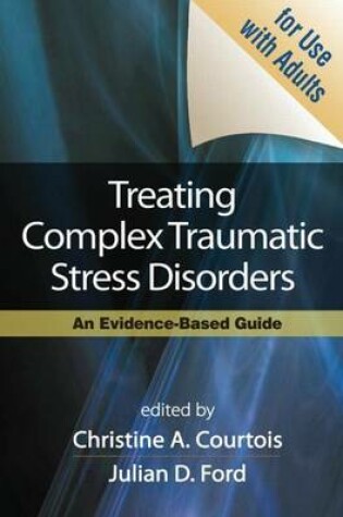 Cover of Treating Complex Traumatic Stress Disorders (Adults)