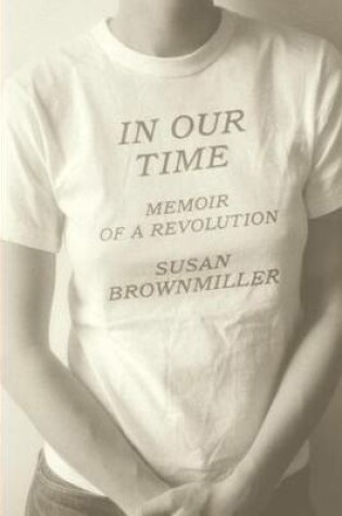 Cover of In Our Time: Memoir of a Revolution